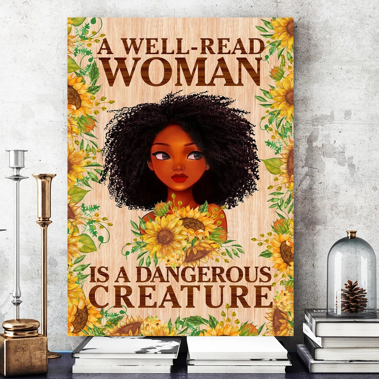 A Well-read Woman Is A Dangerous Creature Book Lovers Gift CAV24