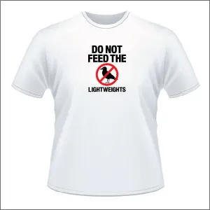 Don't Feed Lightweight - Unisex T Shirt